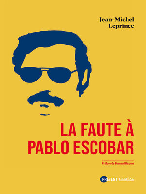 cover image of La faute à Pablo Escobar